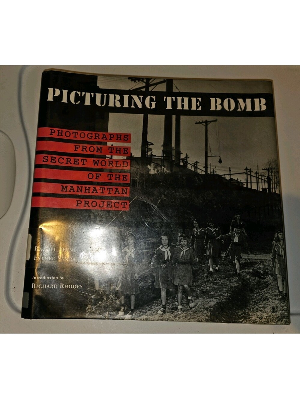 Picturing the Bomb  Photographs from the Secret World of the Manhattan Project